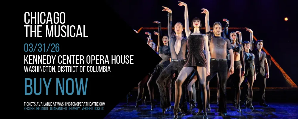 Chicago at Kennedy Center Opera House
